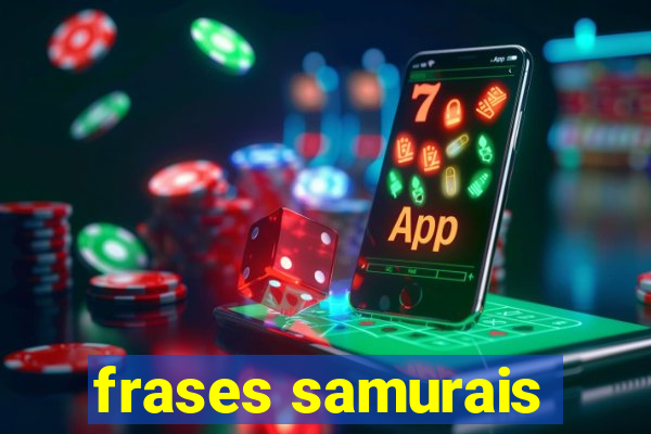 frases samurais